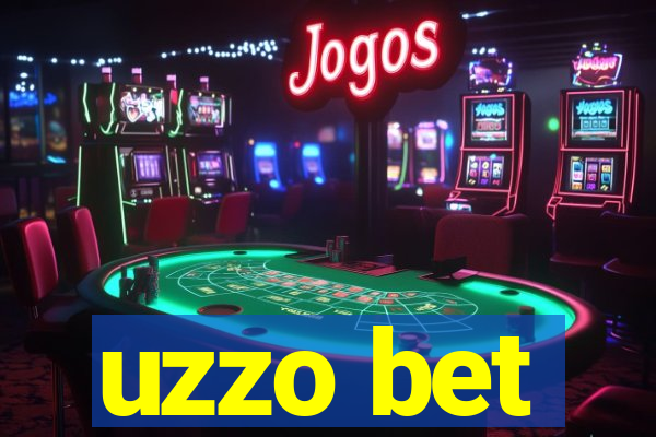 uzzo bet